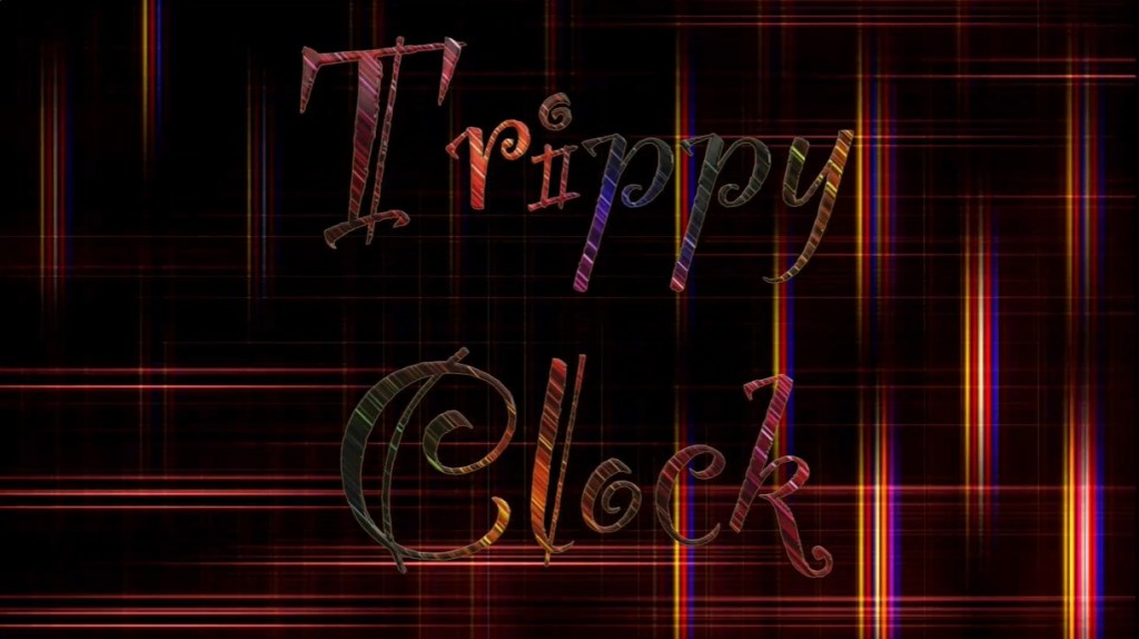 迷幻時鐘 Trippy Clock